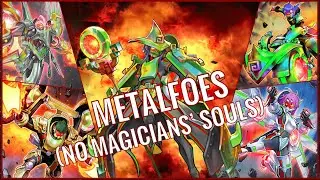 Metalfoes (No Magicians' Souls) Deck - Sep 2021 EDOPro