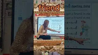 Sight Word &ldquo;friend&rdquo; Spelling Song