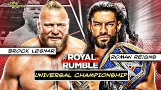 Roman VS Brock | Royal Rumble 2022 Matchcard | By - #WrestlingSource_