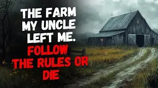 Follow the Rules or Die. The Farm My Uncle Left Me Isn&rsquo;t Normal