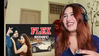 Reaction on Flex : Sidhu Moose Wala