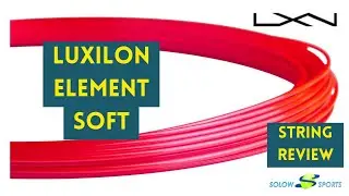 Обзор теннисной струны Luxilon Element IR Soft