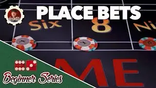 Place Bets - How to Play Craps Pt. 9