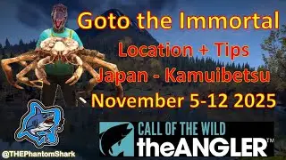 Legendary Fish Goto the Immortal This Week November 5-12 2025 in Japan Call of the Wild The Angler