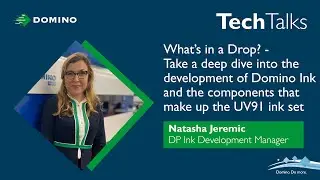 TechTalks: What's in a Drop? - Domino Printing Ink Development