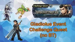 DFFOO GL Challenge Quest: Gladiolus Event - no BT