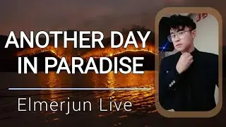 ANOTHER DAY IN PARADISE PHIL COLLINS #elmerjun #onemanband #acoustic #acousticcovers #wedding #m2m