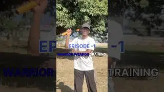 EPISODE-1 WARRIOR WEAPON TRAINING. #karate #taekwondo #martialarts #kickboxing #boxing #mma #judo