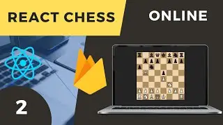 React Tutorial : [2/2] Build an online chess ♖ game with react and firebase
