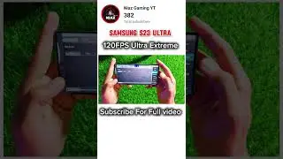 Samsung S23 Ultra Pubg Graphics 120FPS Ultra Extreme #samsung #s23ultra #pubggraphic #pubgmobile