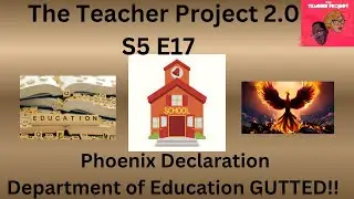 Phoenix declaration, Department of Education further dismantled, lower standards for teachers