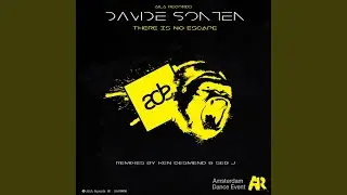 There Is No Escape (Ken Desmend Remix)