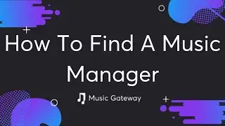 How To Find A Music Manager Who's Perfect For You