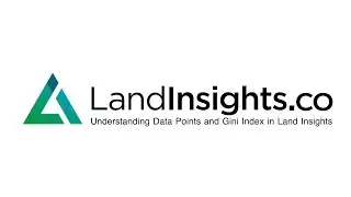 Understanding Data Points and Gini Index in Land Insights | Land Insights Module 3