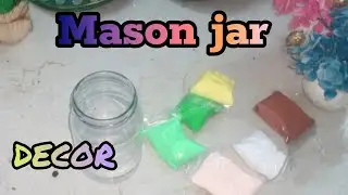 mason jar decor craft ideas |glass jar decoration ideas | jar decorating ideas with clay