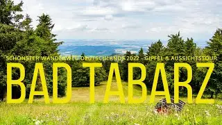 🇩🇪 BAD TABARZ - Deutschlands schönster Wanderweg 2022 - Gipfel & Aussichtstour, Thüringen, Rennsteig