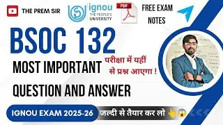 BSOC 132 | भारत का समाजशास्त्र | Bsoc 132 Most Important Question and Answer | IGNOU Exam 2025-26 