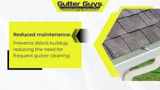Benefits of Installing Gutter Guards | Protect Your Home & Save Time