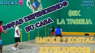 BOFAS vs KOSTAL Y SMOKE fronton cantarranas #fronton  #deportes