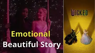 Wicked: For Good (2025) Review: Emotional Continuation of a Beautiful Story - 8/10!