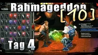 Rahmageddon [10], Tag 4 - Torchlight [4/5] - Immer sch&ouml;n druff' da!