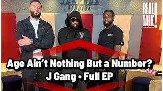 J Gang | When is too old to Rap & When is too old to Trap? Age ain’t nothing but a number!