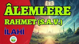 Alemlere Rahmet - Huzura Yolculuk  #ilahiler,#tasavvuf,#ilahi, #huzurayolculuk