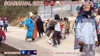 CARNAVAL 2023 DE SAN PABLO EL GRANDE HIDALGO. 👺👺🤡