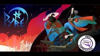 Pyre First Impressions (PS4) | A Mystical Journey Through Purgatory
