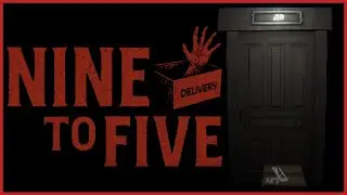 Nine to Five - Indie Horror Game - No Commentary