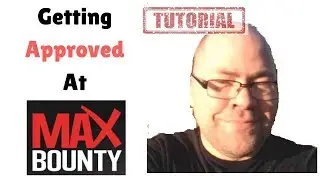Tutorial On Maxbounty Approval I Getting Approved Easily