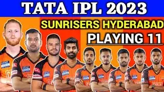 SRH Playing 11 2023 | SRH Playing 11 vs LSG | Sunrisers Hyderabad Playing 11 2023 | IPL2023 SRH Team