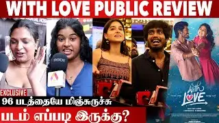 With Love Movie Public Review | Tamil Movie Review | Aadhan Cinema