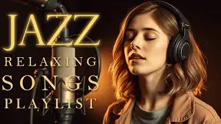 Smooth Jazz Lounge with Soft Female Vocals | Relaxing Songs with Lyrics