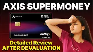 Подробный обзор кредитной карты AXIS SUPERMONEY 2025 | После девальвации #youtube