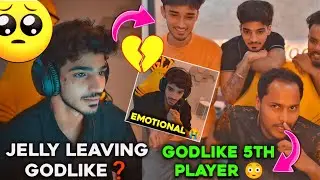 ZGOD Emotional 🥺 JELLY Leaving GODLIKE 💔❓ GODLIKE 5th Player 😳