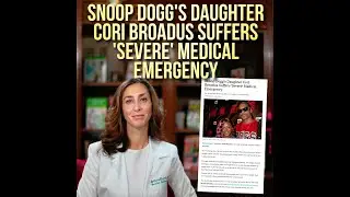 Snoop Dogg's Daughter Cori Broadus Suffers 'Severe' Medical Emergency