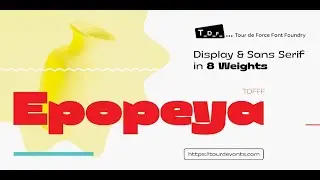Epopeya Font: A Unique Blend of Sans Serif and Display Styles