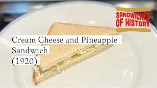 Cream Cheese and Pineapple Sandwich (1920) on Sandwiches of History⁣
