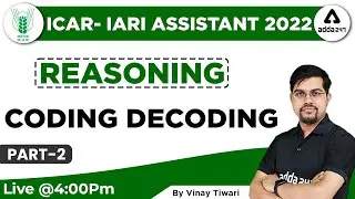 ICAR IARI Assistant 2022 | ICAR Reasoning Classes | Coding Decoding #2 by Vinay Tiwari