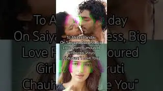 Ahaan Panday&rsquo;s Rumoured GF Says 'I Love You' After #saiyaara  Success!❤️🔥 #ahaanpanday #fyp #shorts