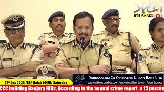 Hyderabad Crime Report 2025: Overall Crime Drops 15%, But Crimes Against Women Rise | CP Sajjanar