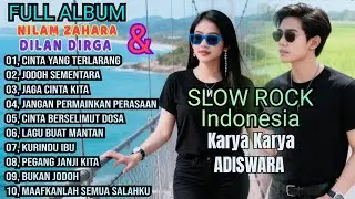 Kumpulan Lagu Slow Rock Melayu Indonesia - Nilam Zahara - Dilan Dirga - Lagu Sedih Lagu Galau