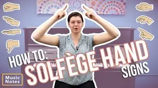 Изучите ручные знаки сольфеджио! Видео и бесплатный справочный лист