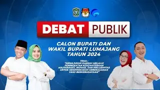 [LIVE] DEBAT PUBLIK PERTAMA CALON BUPATI & WABUP LUMAJANG 2024