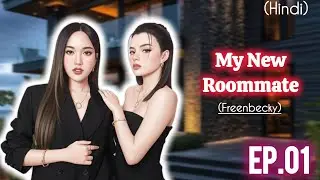 Ep.01/pehli mulakat /Freenbecky/my new roommate/lesbian lovestory 🌈