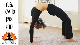 Courtney Yoga #16 How To Do Backbend Stretches beginners Workout