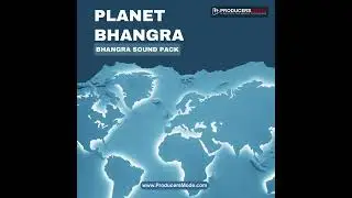 Planet Bhangra 2024   Dhol Loop Pack  Punjabi Sound Pack   Producers Mode