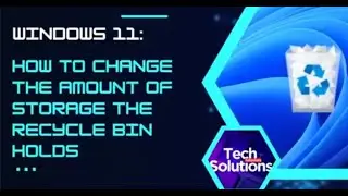 How to Change the Amount of Storage the Recycle Bin Holds (Windows 11)