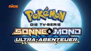 Pokemon Sonne und Mond Ultra Abendteuer INTRO (german)